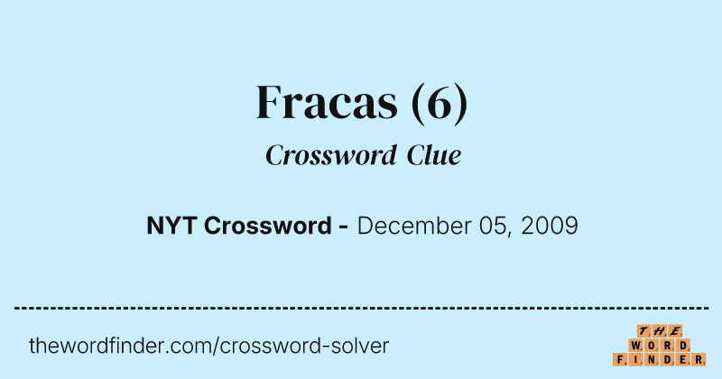 Fracas crossword clue image
