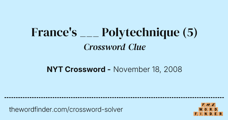 France's ___ Polytechnique crossword clue image