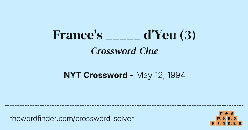 France's _____ d'Yeu crossword clue image