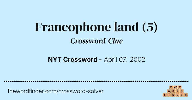 Francophone land crossword clue image