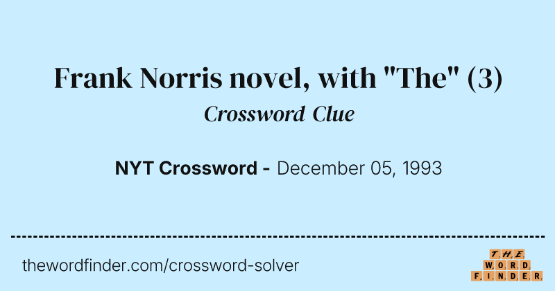 Frank Norris novel, with "The" crossword clue image