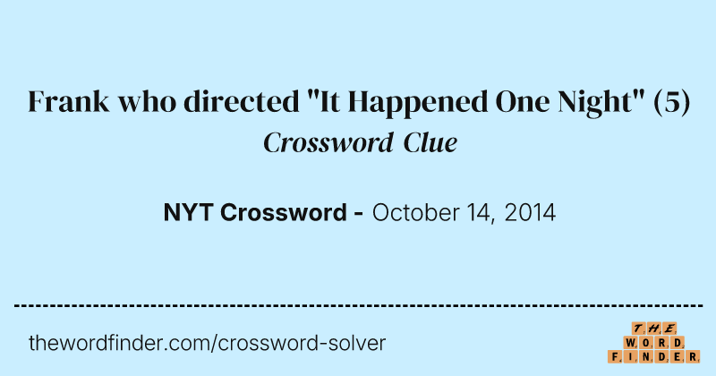 Frank who directed "It Happened One Night" crossword clue image