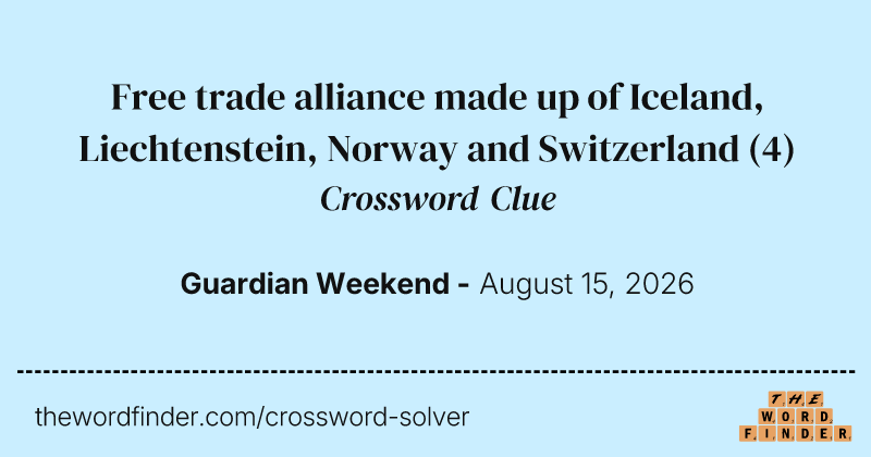 Free trade alliance made up of Iceland, Liechtenstein, Norway and Switzerland crossword clue image