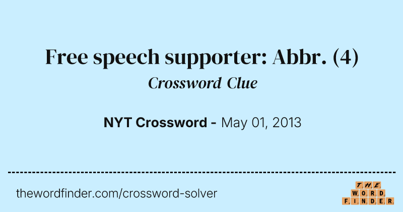 Free speech supporter: Abbr. crossword clue image