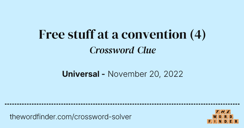 Free stuff at a convention crossword clue image