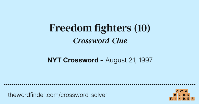 Freedom fighters crossword clue image