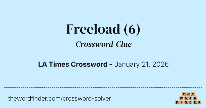 Freeload crossword clue image