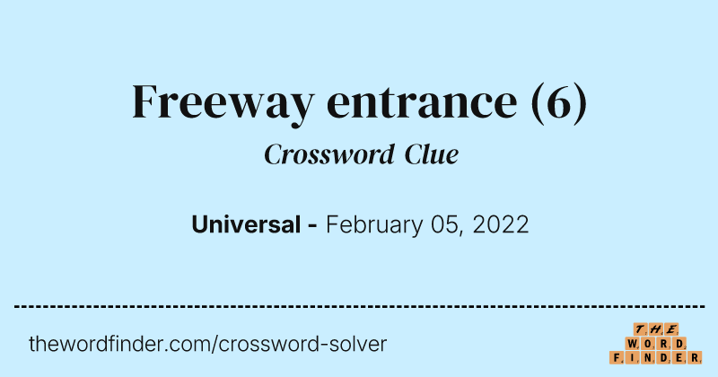 Freeway entrance crossword clue image