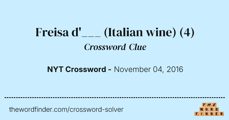 Freisa d'___ (Italian wine) crossword clue image