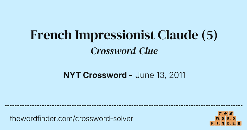 French Impressionist Claude crossword clue image