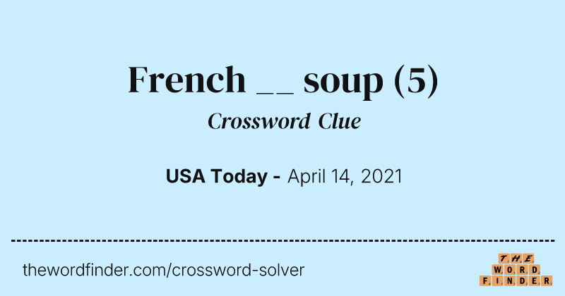 French __ soup crossword clue image