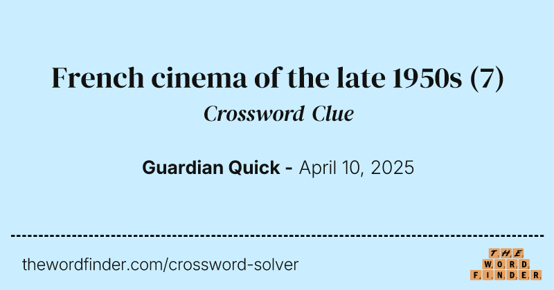 French cinema of the late 1950s crossword clue image