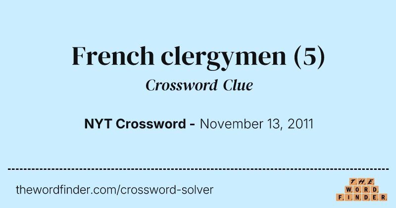 French clergymen crossword clue image