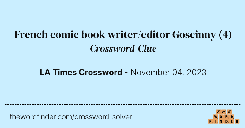 French comic book writer/editor Goscinny crossword clue image