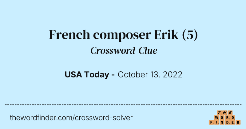 French composer Erik crossword clue image