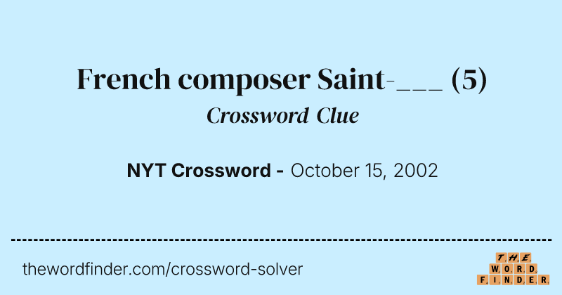 French composer Saint-___ crossword clue image