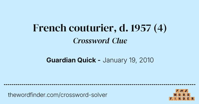 French couturier, d. 1957 crossword clue image
