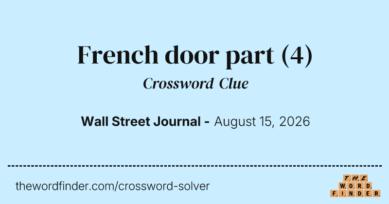 French door part crossword clue image