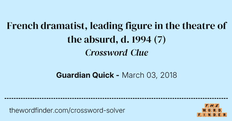 French dramatist, leading figure in the theatre of the absurd, d. 1994 crossword clue image