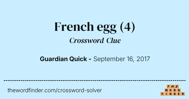 French egg crossword clue image