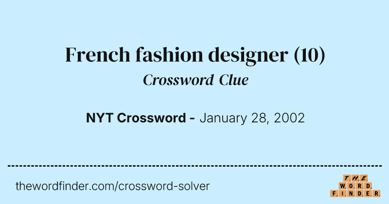 French fashion designer crossword clue image