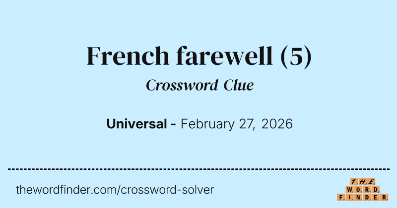 French farewell crossword clue image