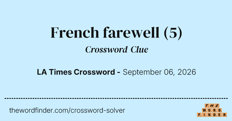 French farewell crossword clue image