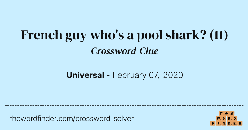 French guy who's a pool shark? crossword clue image