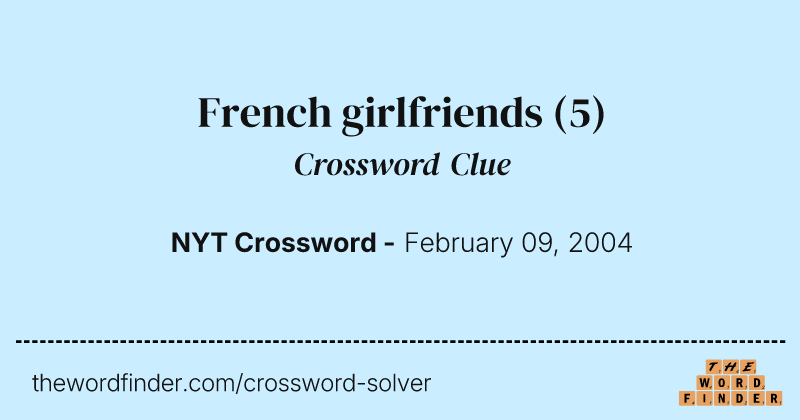 French girlfriends crossword clue image