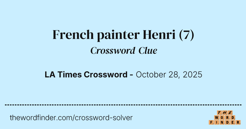 French painter Henri crossword clue image