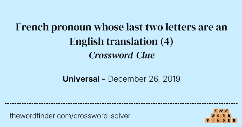French pronoun whose last two letters are an English translation crossword clue image