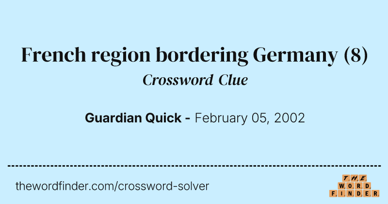 French region bordering Germany crossword clue image
