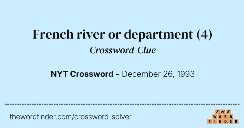 French river or department crossword clue image