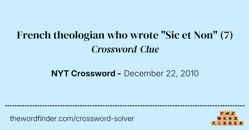 French theologian who wrote "Sic et Non" crossword clue image
