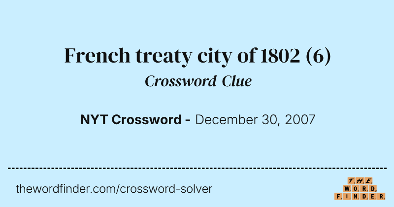 French treaty city of 1802 crossword clue image