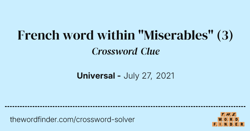 French word within "Miserables" crossword clue image