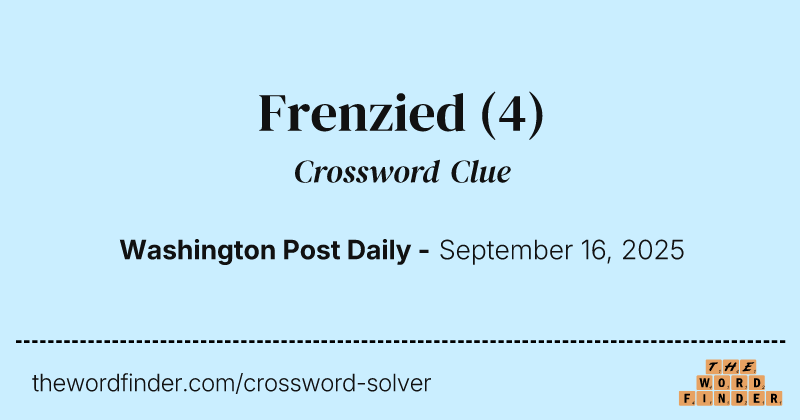Frenzied crossword clue image