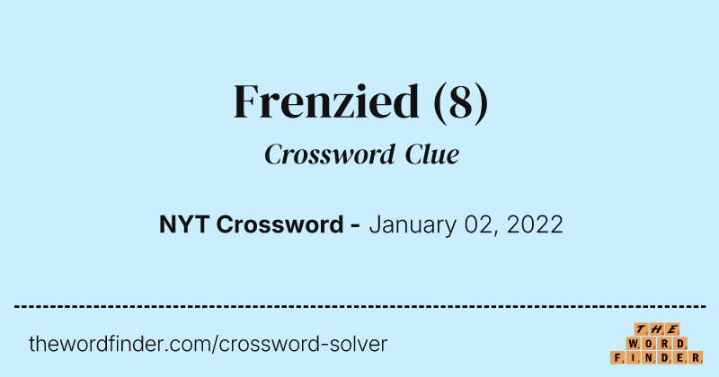 Frenzied crossword clue image