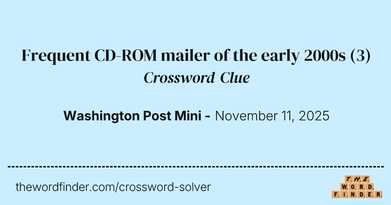 Frequent CD-ROM mailer of the early 2000s crossword clue image