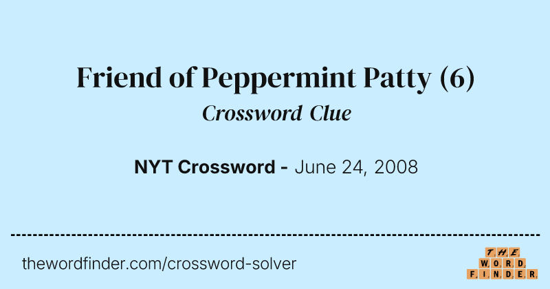 Friend of Peppermint Patty crossword clue image