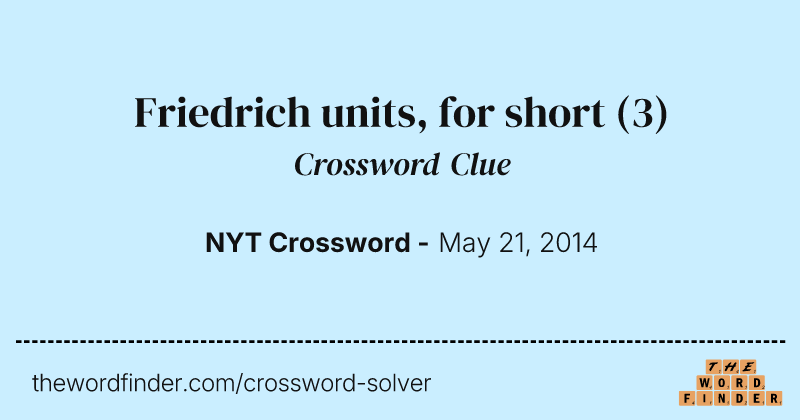 Friedrich units, for short crossword clue image