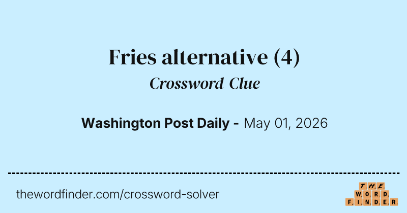 Fries alternative crossword clue image