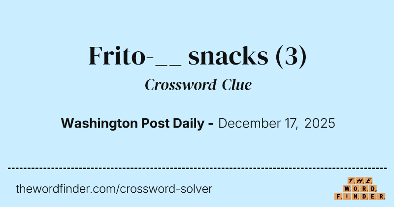 Frito-__ snacks crossword clue image