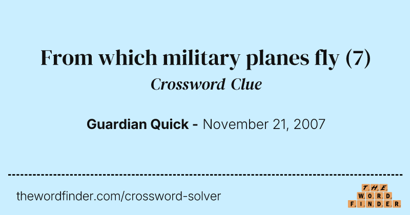 From which military planes fly crossword clue image