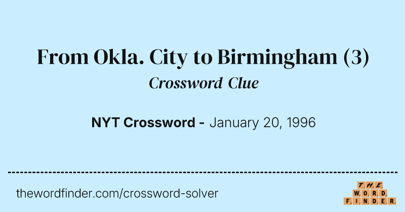 From Okla. City to Birmingham crossword clue image
