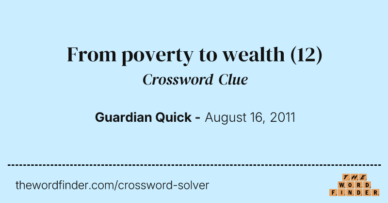 From poverty to wealth crossword clue image