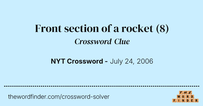 Front section of a rocket crossword clue image