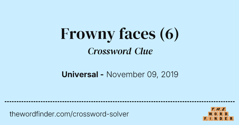 Frowny faces crossword clue image