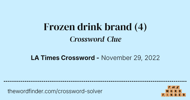 Frozen drink brand crossword clue image