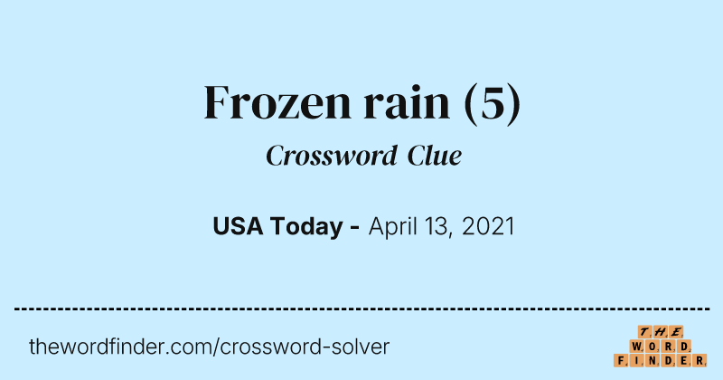 Frozen rain crossword clue image